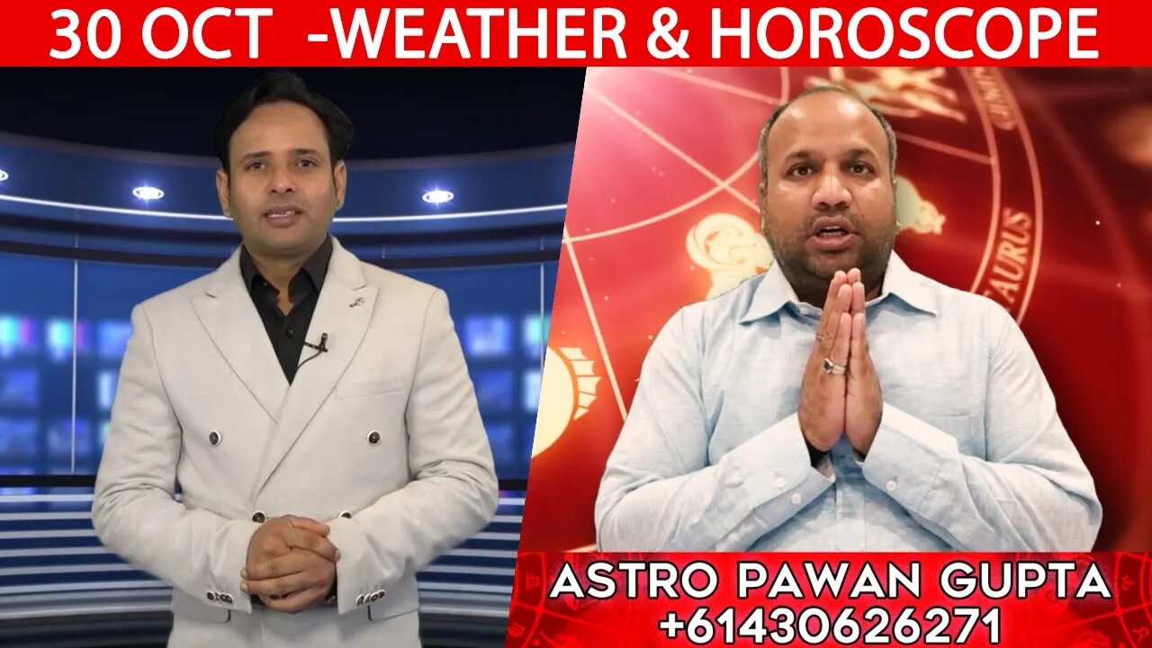 Weather Report & Horoscope - 30 OCTOBER | VARUN TIWARI | ASTRO PAWAN