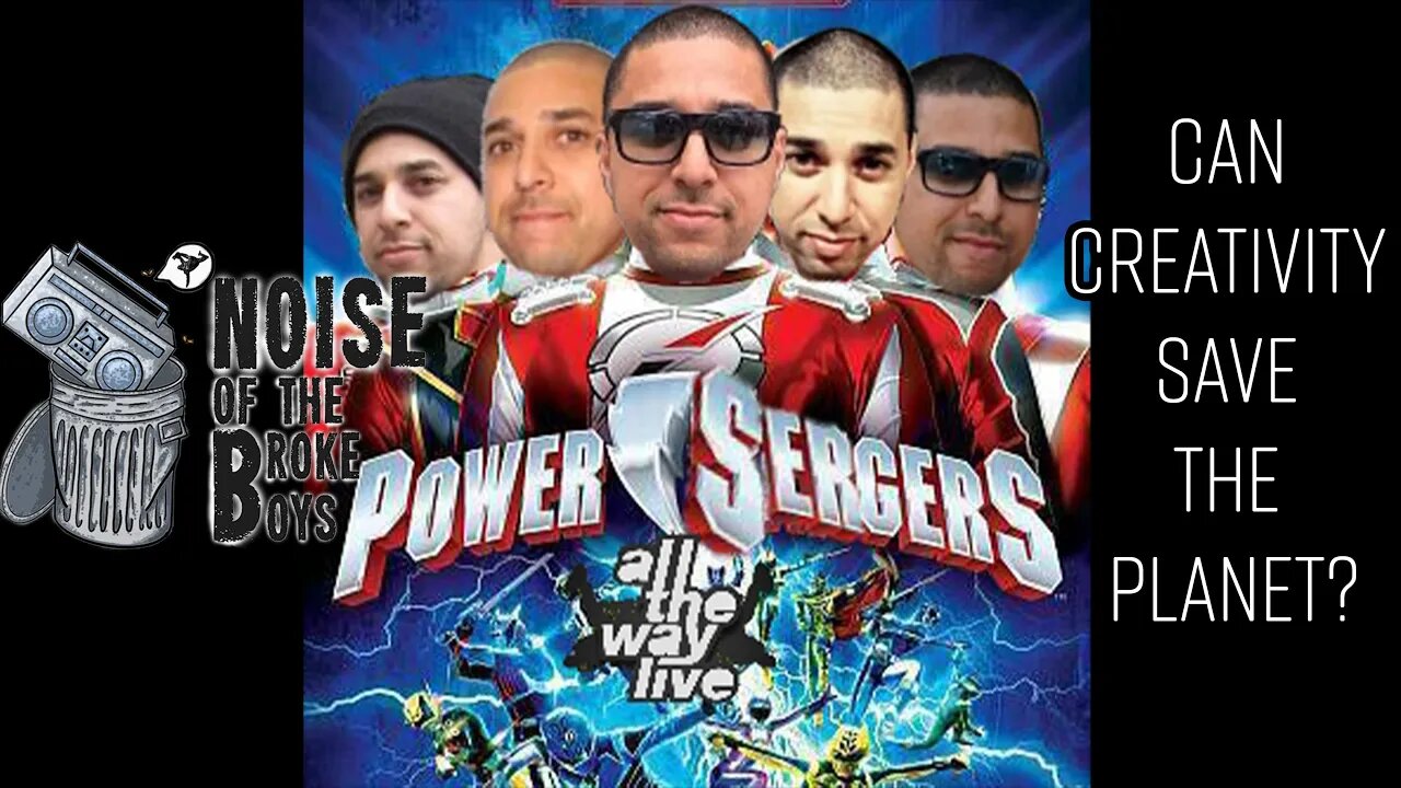 Can Creativity Save the Planet? - Power Serge - N.O.T. B.Boys Ep. 7