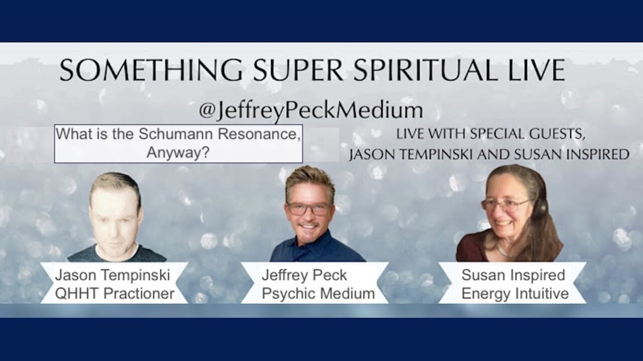 Schumann Resonance & Energy Discussion Guest LIVE on Something Super Spiritual!! REPLAY