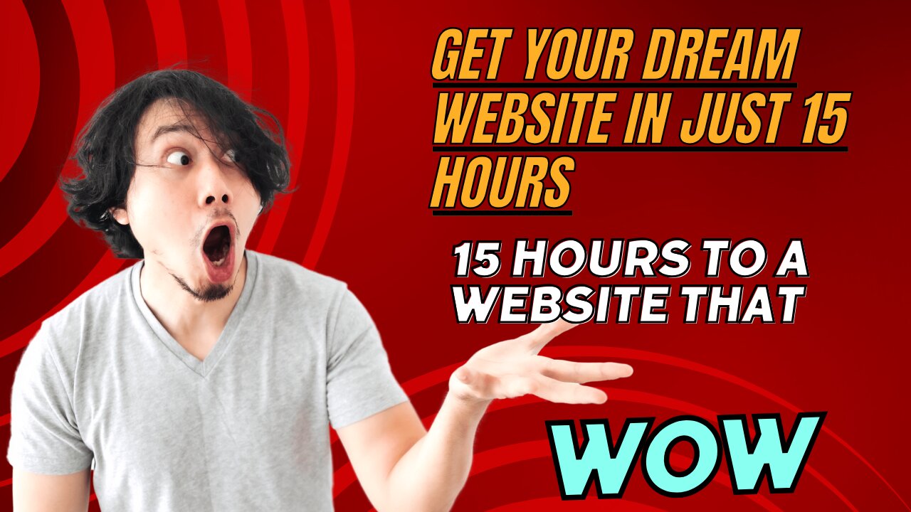 Get Your Dream Website in Just 15 Hours! | Responsive, Mobile-Friendly, Secure & Stunning.