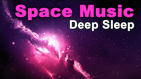 Deep Space Music For Deep Sleep (ASMR)