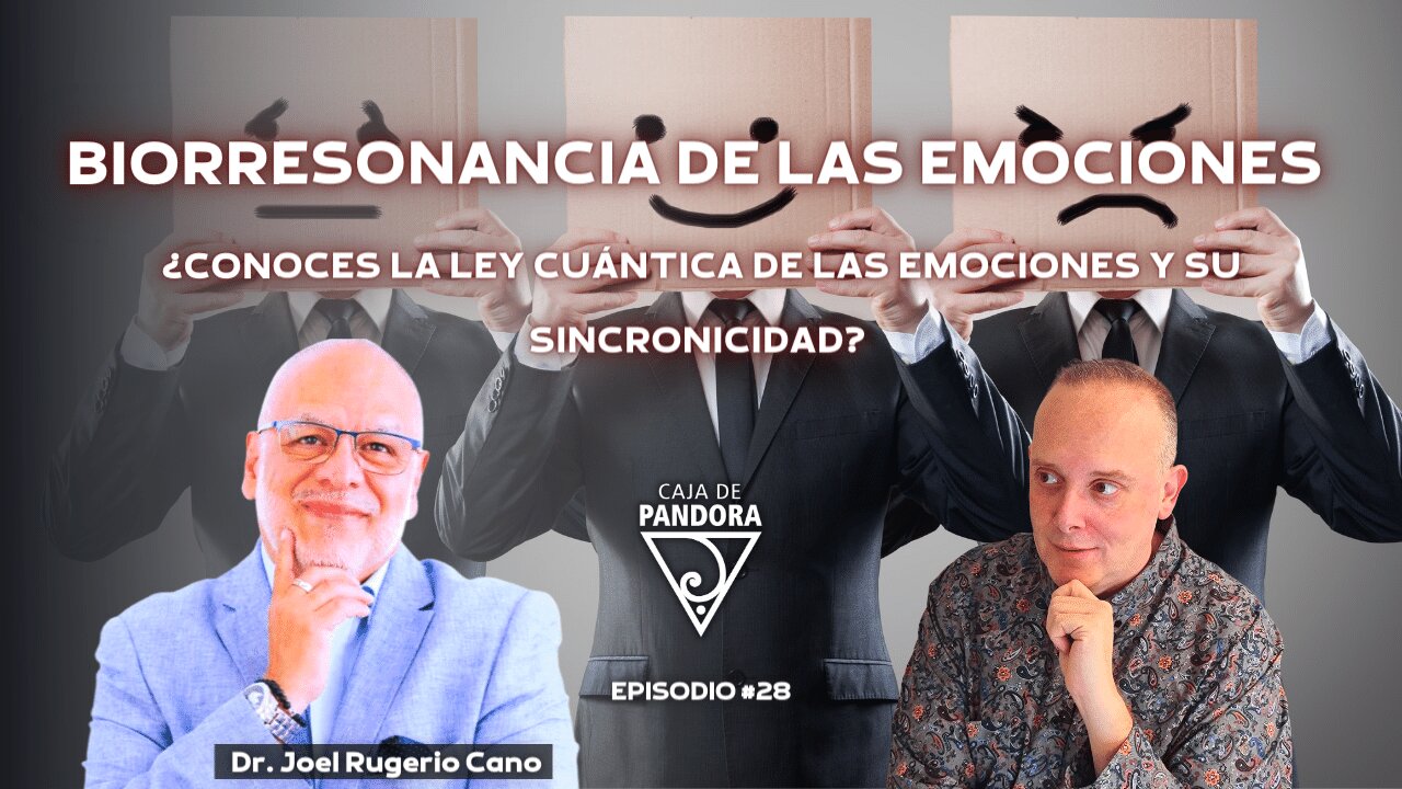 Biorresonancia de las Emociones con Dr. Joel Rugerio