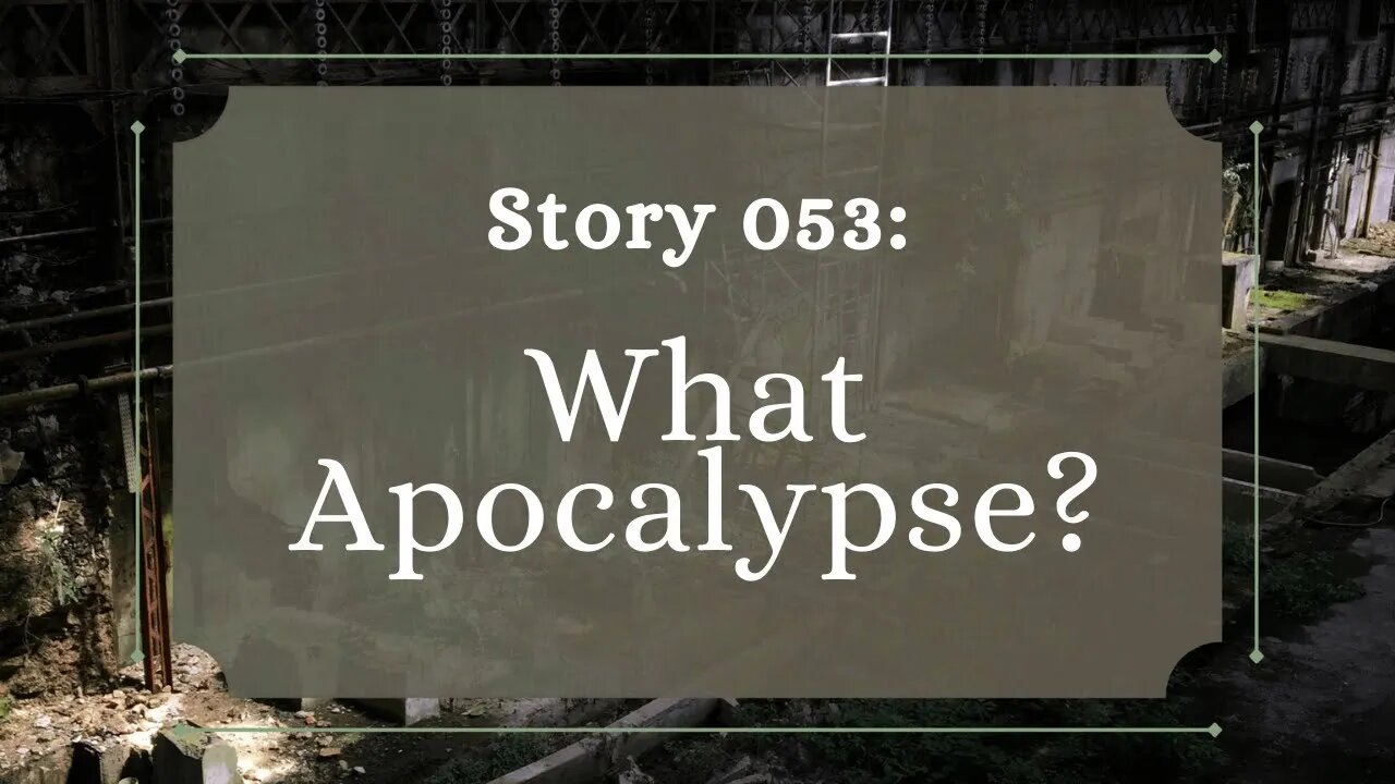 What Apocalypse? - The Penned Sleuth Short Story Podcast - 053