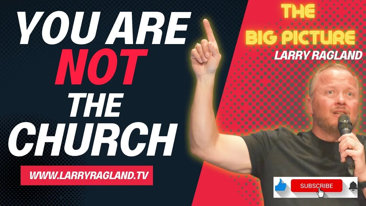 You Are NOT The Church