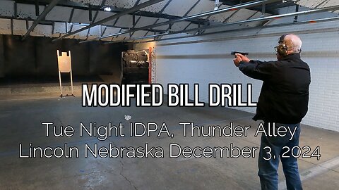 IDPA - Modified Bill Drill - December 3, 2024