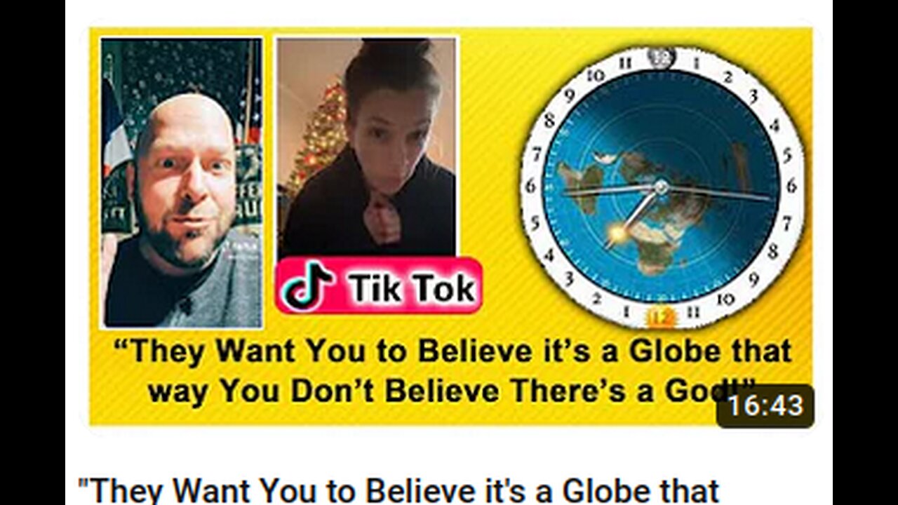 "They Want You to Believe it's a Globe that Way You don't Believe in God!"