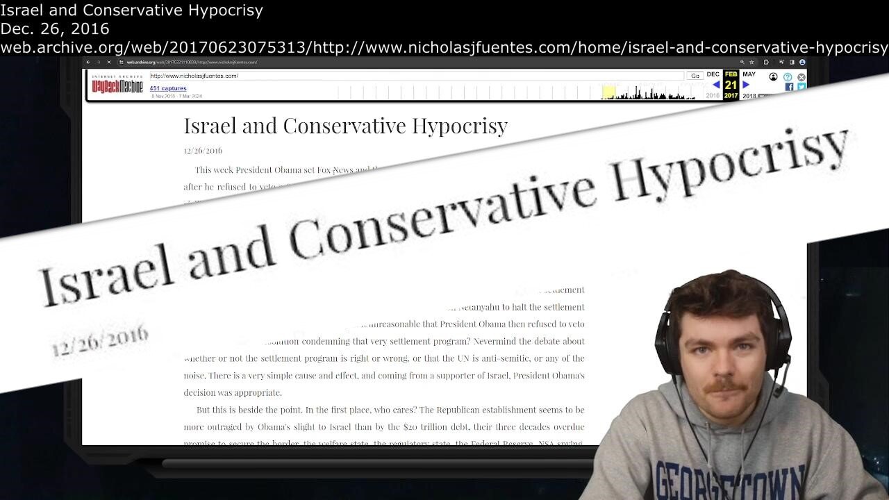 Nick Fuentes - Israel and Conservative Hypocrisy (Dec. 26, 2016)