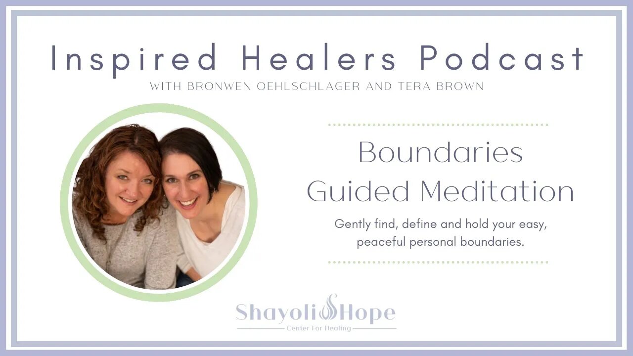 PODCAST || Boundaries Meditation || Guided Meditation With Tera