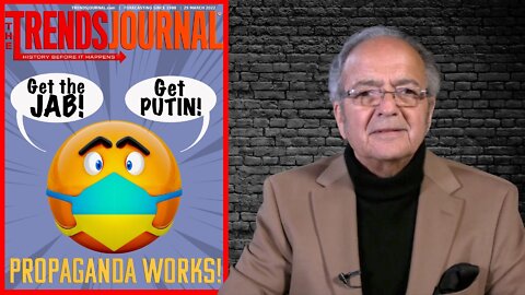 PROPAGANDA WORKS! GET THE JAB, GET PUTIN- Trends Journal