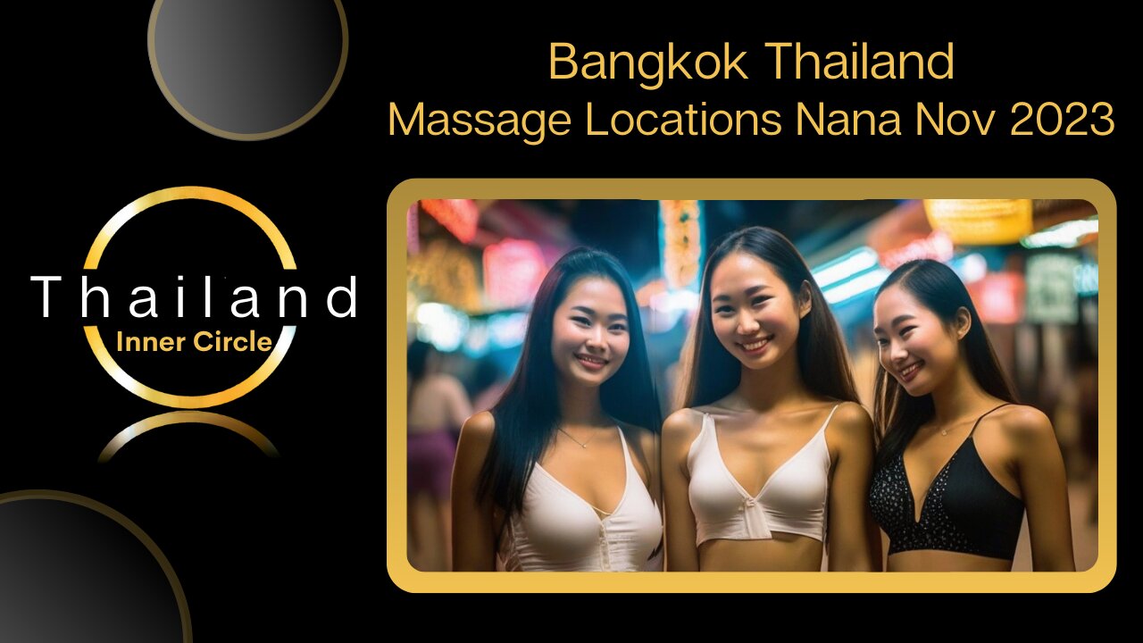 Bangkok - Massage Locations - Nana | Walk And Talk