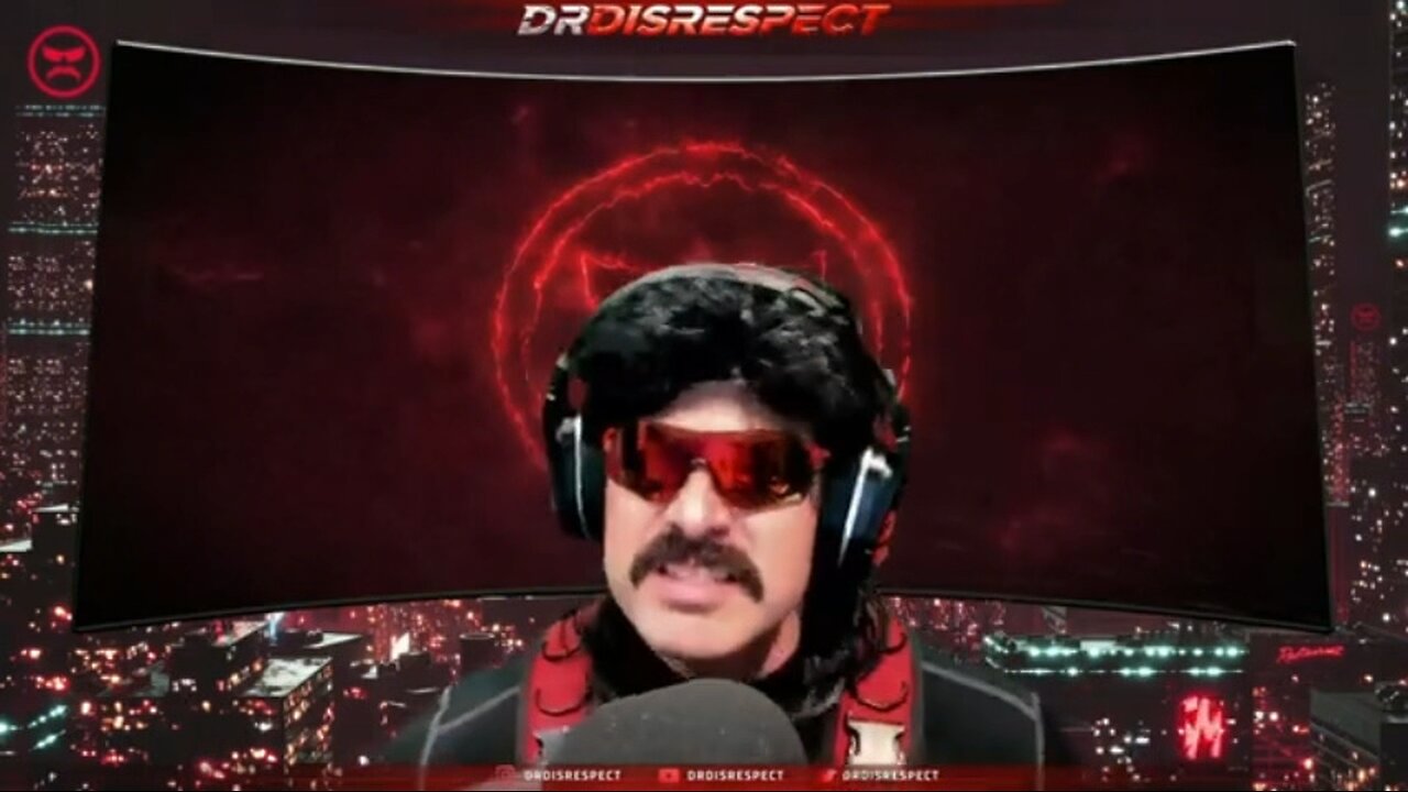 Welcome Dr Disrespect to Rumble!!