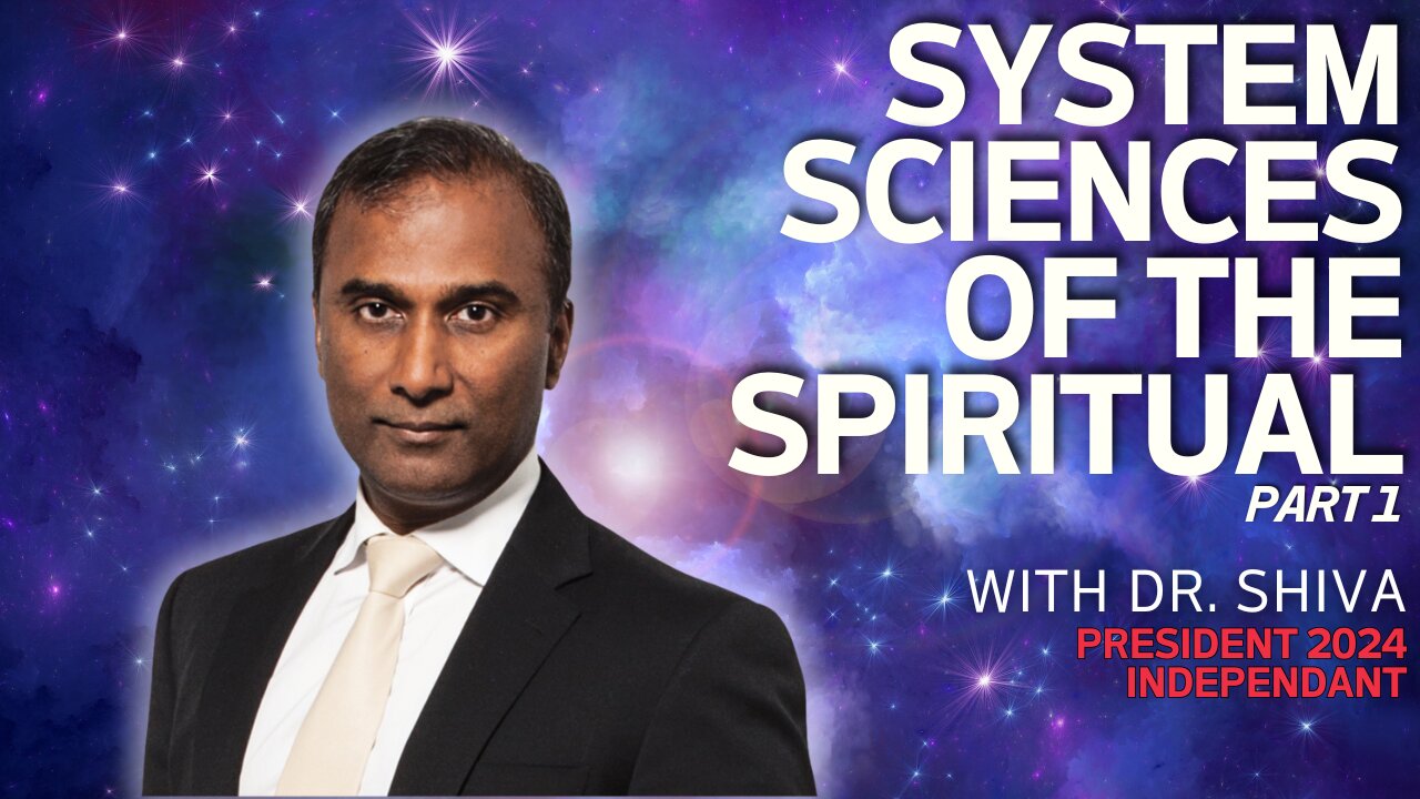 Guest Interview with Dr. Shiva Discussing System Sciences of the Spiritual (PART 1)