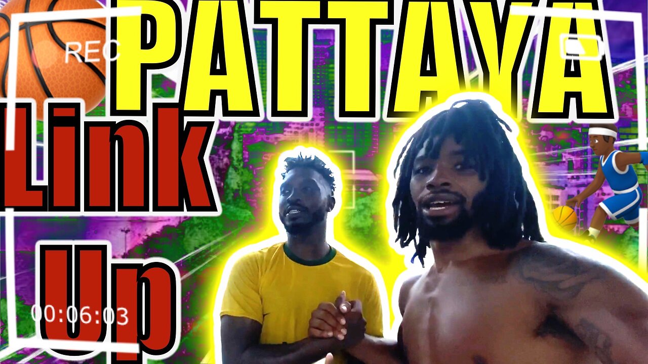 Pattaya's first official basketball Meet Up | I Scored 30 | Journey to Zin