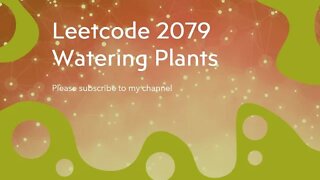 Leetcode 2079 Watering Plants