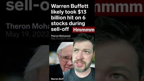 Did Warren Buffet actually lose 13 Billion?