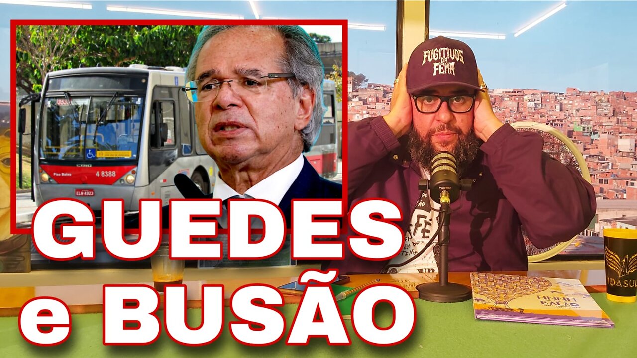Paulo Guedes e a Greve dos Onibus - Vlog #11