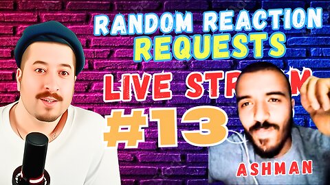 Throw In Requests In Chat - Random Reaction Requests Live #13