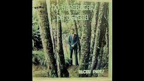 Alceu Pires não sei dizer play back