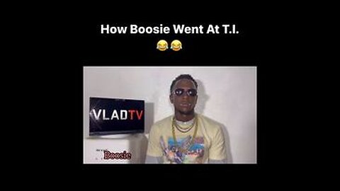 HOW BOOSIE WENT AT T.I.