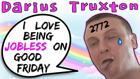 Darius Truxton Spends Good Friday Alone & Jobless - 5lotham