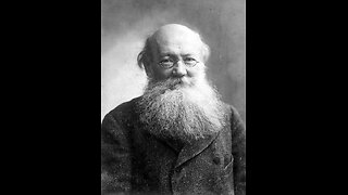 Kropotkin's Critique of Capitalism! Part 3