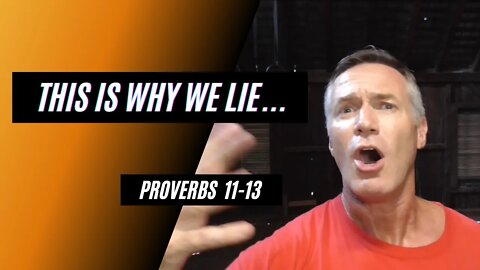 Daily Bible Breakdown Saturday, July 16th 2022 - Proverbs 11-13