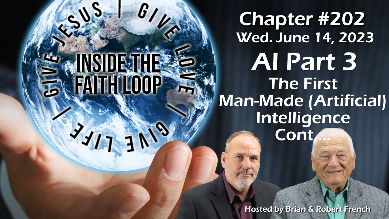 A.I. Part 3 | The First Man-Made Intelligence | Inside The Faith Loop