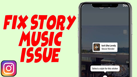 How To Fix Instagram Story Music Problem