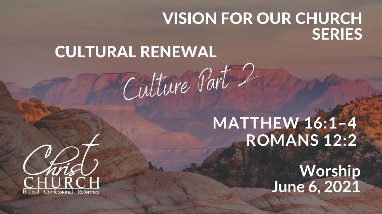 Christ Church OPC - Flower Mound, Texas - June 6, 2021 - Live Stream