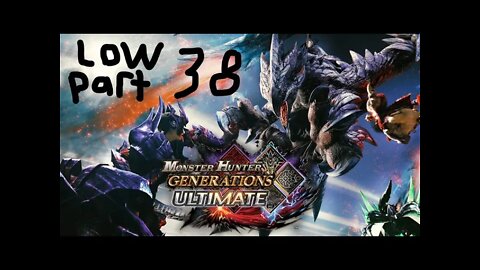 monster hunter generations ultimate low rank 38