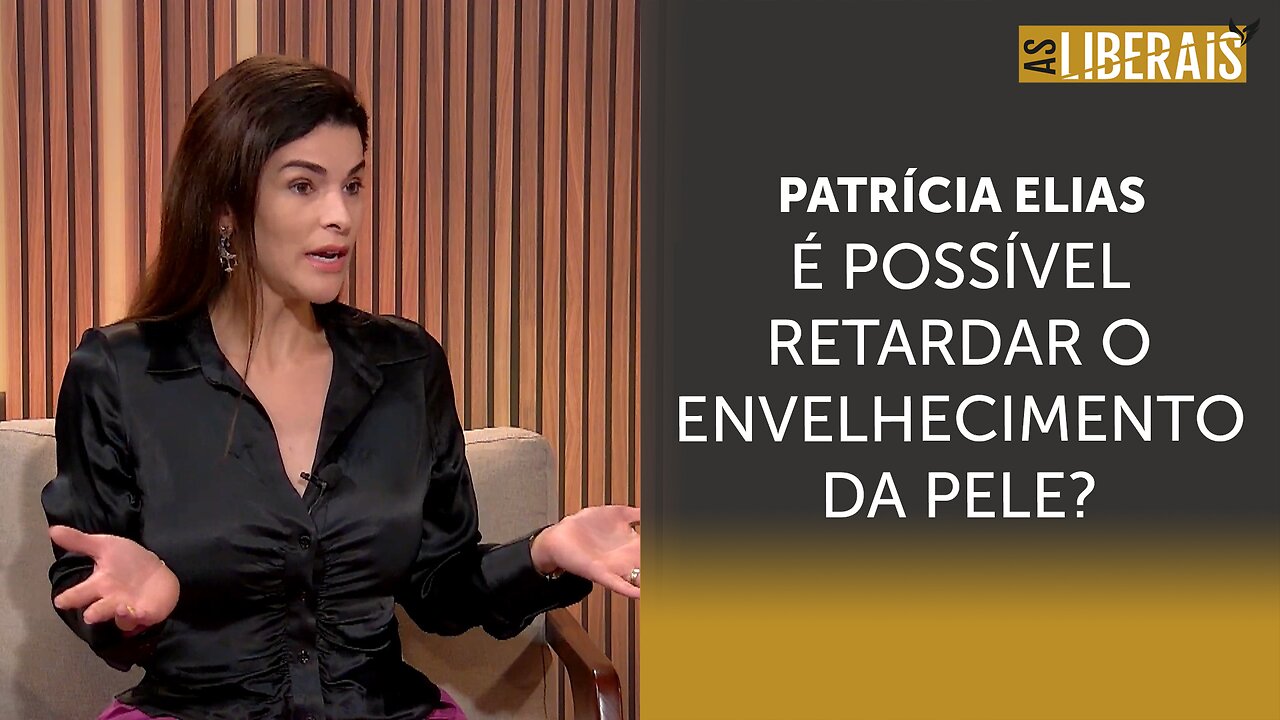 Há alguma fórmula para retardar o envelhecimento da pele? Comentário de Patrícia Elias | #al