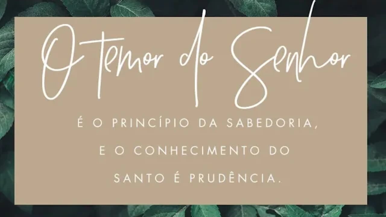 Reflexão bíblica sobre provérbios 9:10 - O temor do Senhor é o princípio da sabedoria