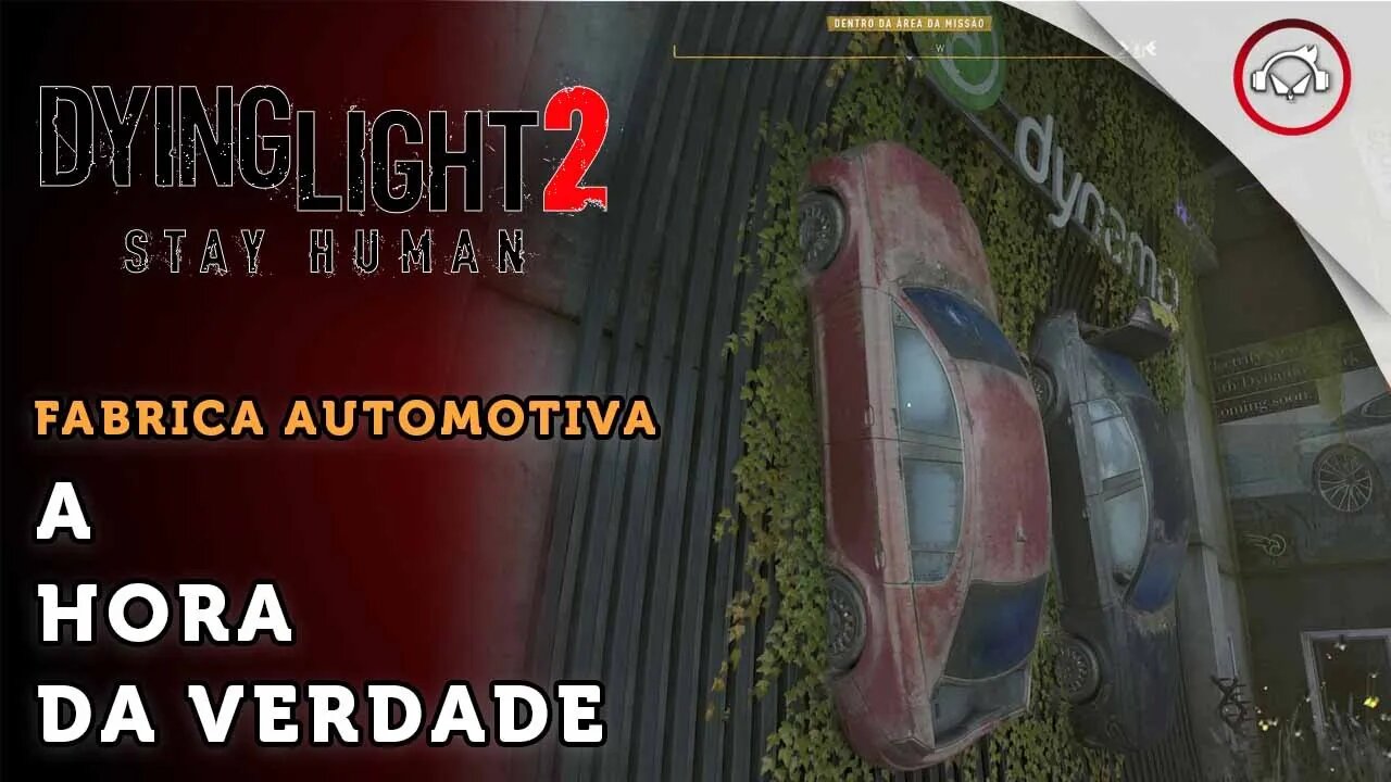 Dying Light 2 Stay Human, Como encontrar Waltz na fábrica automotiva | super dica PT-BR