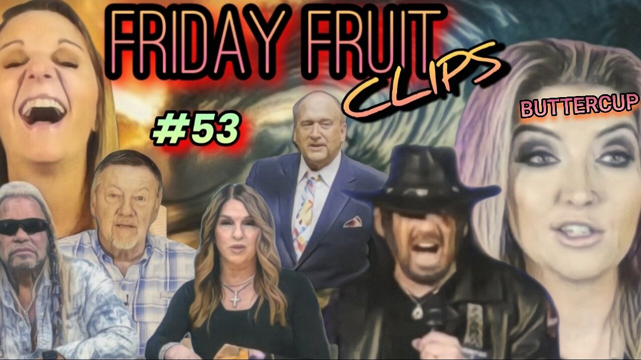Friday Fruit Clips #53