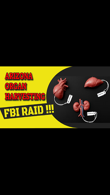 FBI Raids Organ Harvesting Operation In Arizona Horrific Scene Dismembered Heads Sewn Together