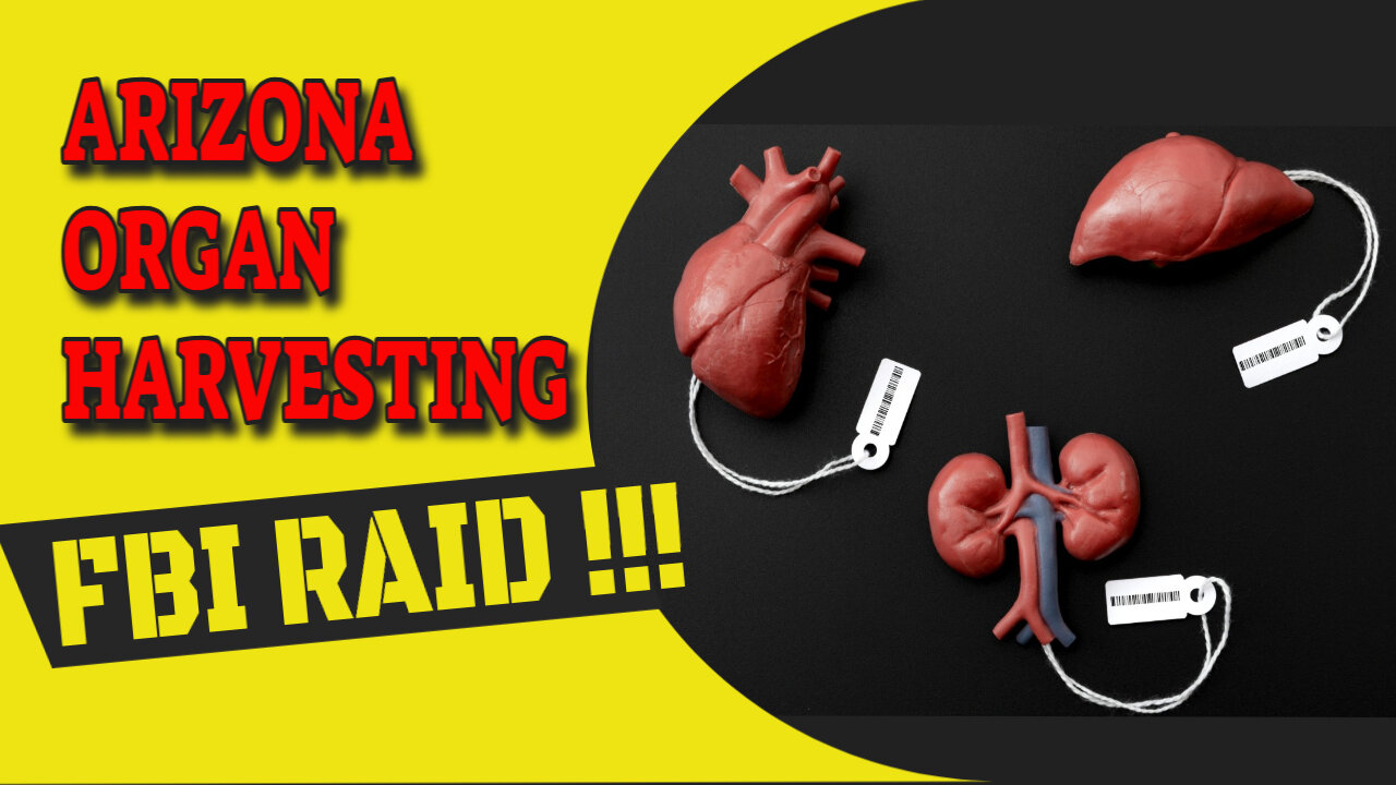FBI Raids Organ Harvesting Operation In Arizona Horrific Scene Dismembered Heads Sewn Together