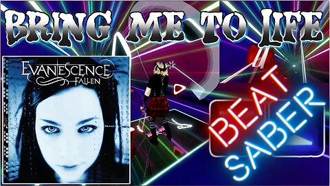 "Bring me To Life" by Evanescence - #mixedreality #beatsaber