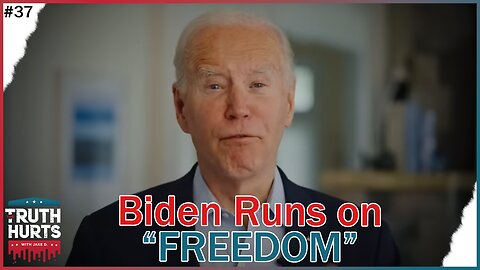 Truth Hurts #37 - Don't Buy Biden's Bull$h1t