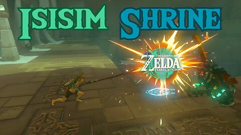 How to Reach and Complete Isisim Shrine in The Legend of Zelda: Tears of the Kingdom!!! #TOTK