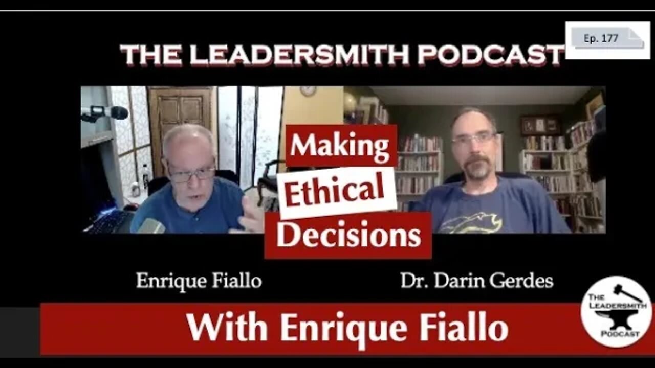 MAKE ETHICAL DECISIONS (OR SUFFER THE CONSEQUENCES) [EPISODE 177]