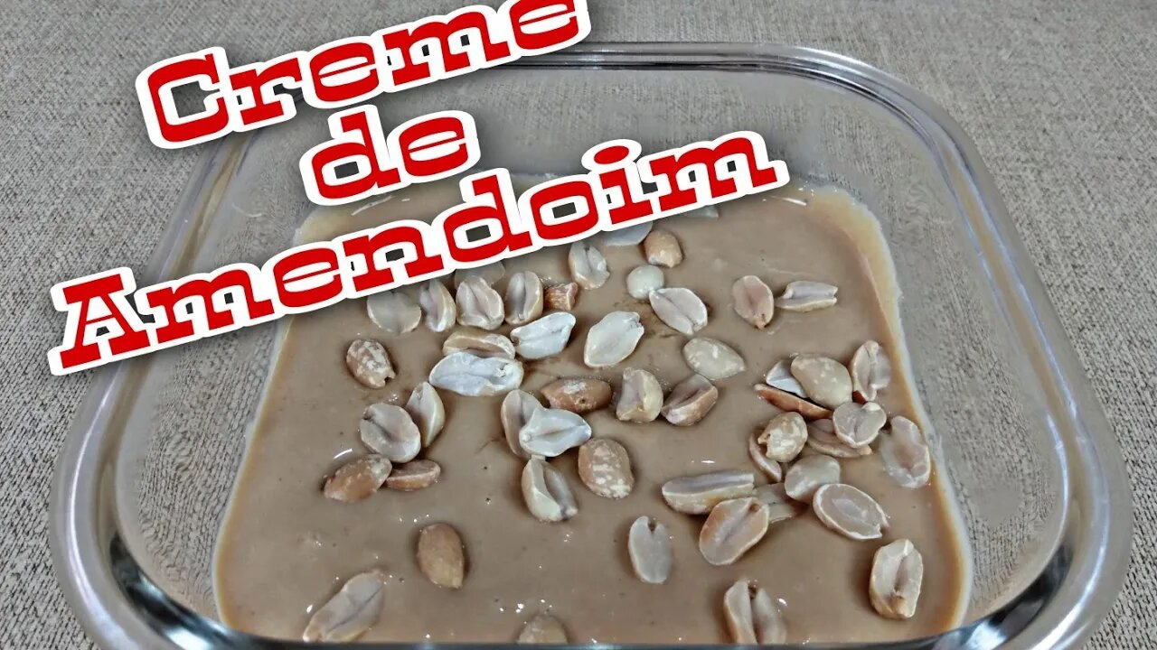 Como Fazer Creme de Amendoim