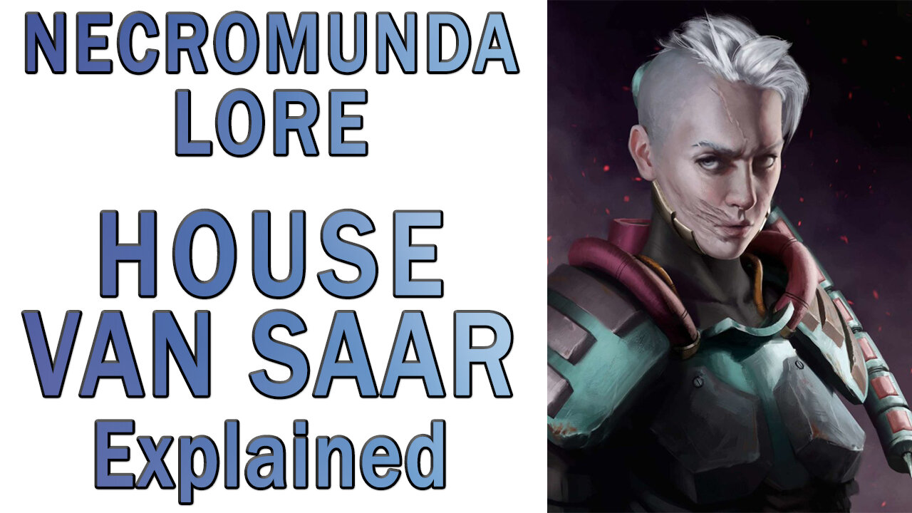 Warhammer 40k Lore - House Van Saar Explained (Necromunda Lore)