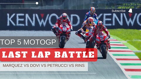 Top 5 MotoGP Last Lap Battles in 2019