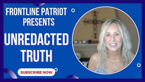FRONTLINE PATRIOT: UNREDACTED TRUTH