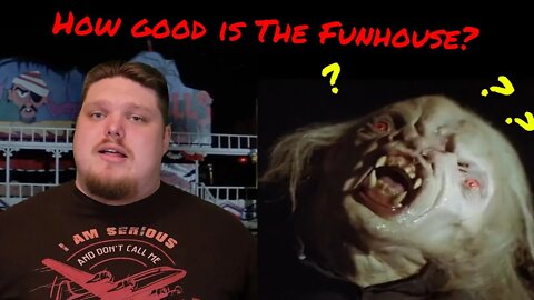 The Funhouse - Jay Talks Film Critique
