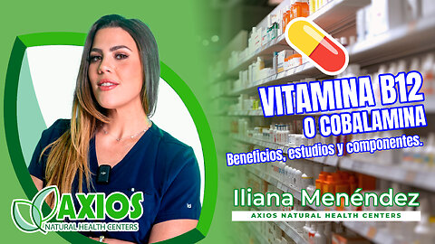 🤔 ¿Porqué es fundamental tomar💊#Vitamina B12 y cómo ayuda al organismo? #axiosnaturalhealthcenter
