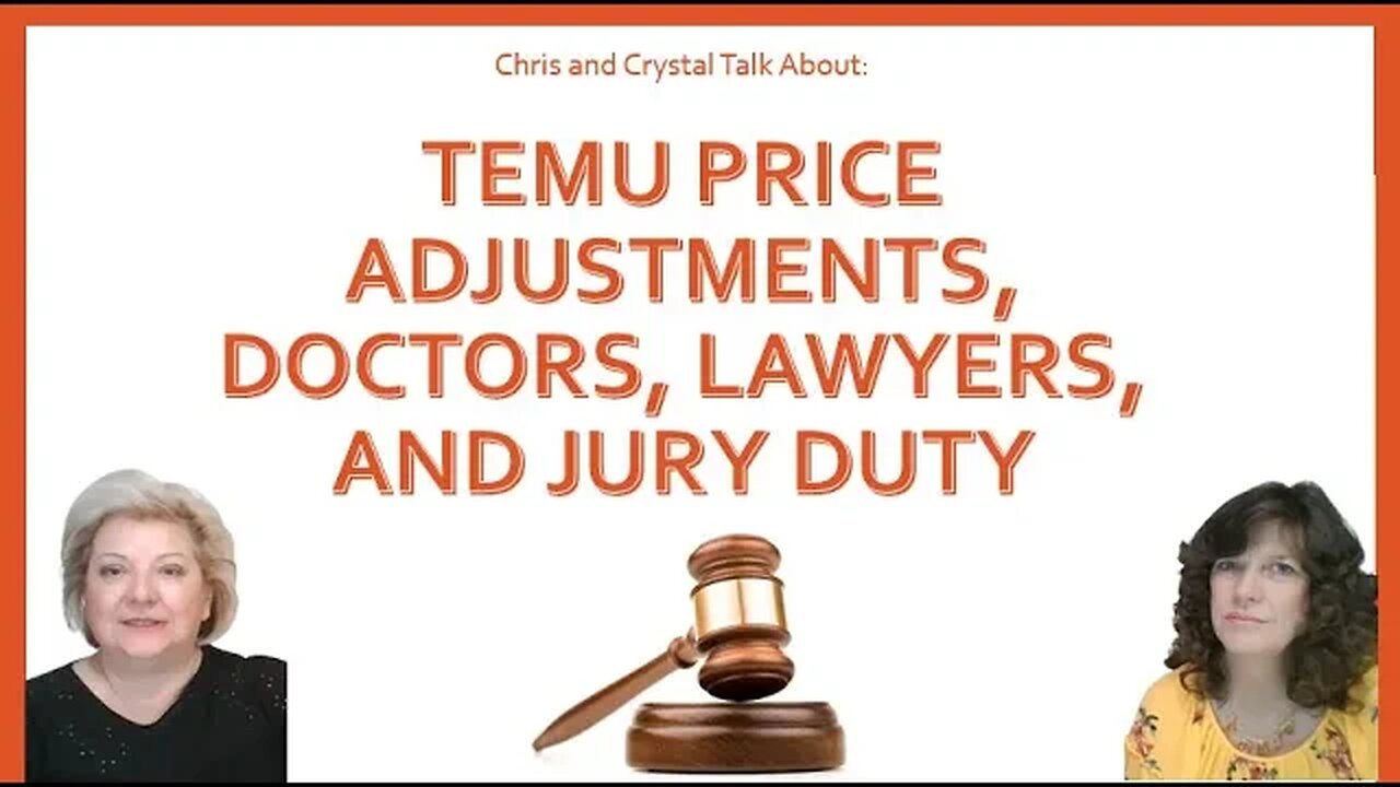 Temu, Doctors, Lawyers, and Jury Duty