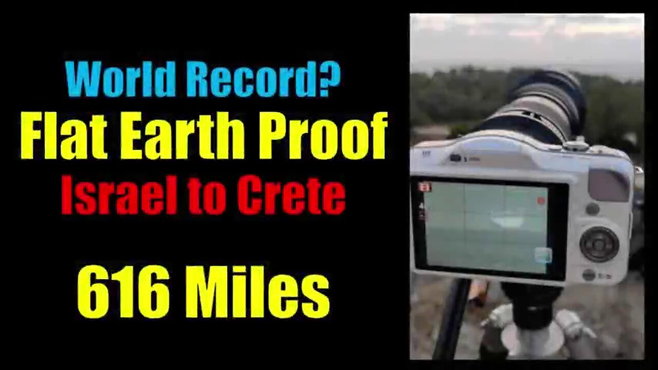 World Record Flat Earth Proof - Israel to Crete - 616 Miles