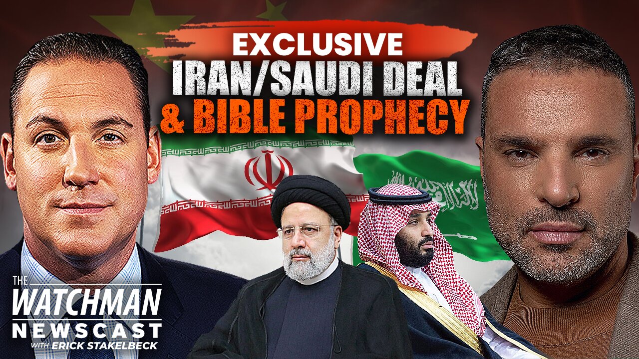 EXCLUSIVE w/Amir Tsarfati: PROPHETIC Implications of Iran/Saudi Arabia Deal | Watchman Newscast