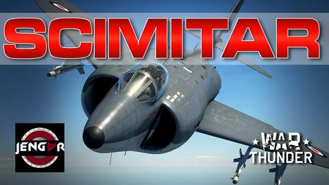 The Shaky MONSTER! Scimitar F.1 - Great Britain - War Thunder Review!